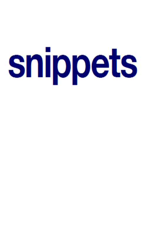 Snippets